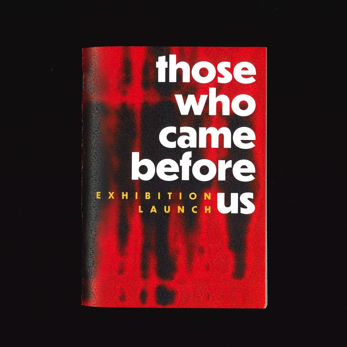 THOSE WHO CAME BEFORE US by Photobook Cafe Staff Exhibition Zine